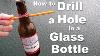 Diy How To Easily Drill A Hole In A Glass Bottle